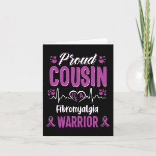 Proud Cousin Fibromyalgia Warrior Awareness Ribbon Card