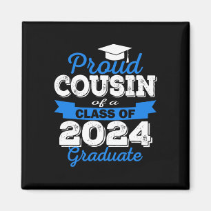 Proud Cousin Of 2024 Graduate Awesome Family Colle Magnet