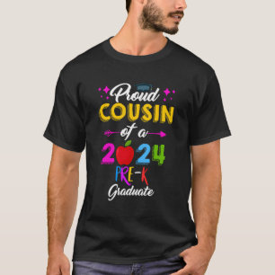 Proud Cousin Of 2024 Preschool Graduate Pre-K Fami T-Shirt