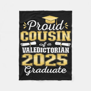 Proud Cousin Of 2025 Valedictorian Graduate 25 Fleece Blanket