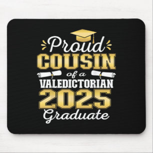 Proud Cousin Of 2025 Valedictorian Graduate 25  Mouse Pad