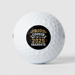 Proud Cousin Of A 2025 Graduate Family Graduation Golf Balls