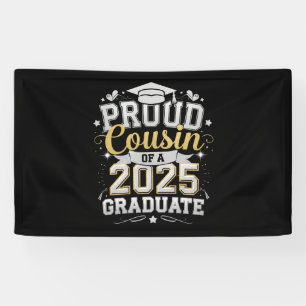 Proud Cousin Of A 2025 Graduate Graduation Banner