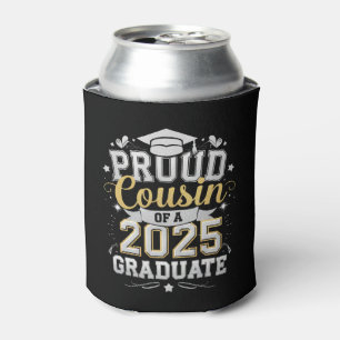 Proud Cousin Of A 2025 Graduate Graduation Can Cooler