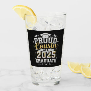 Proud Cousin Of A 2025 Graduate Graduation Glass