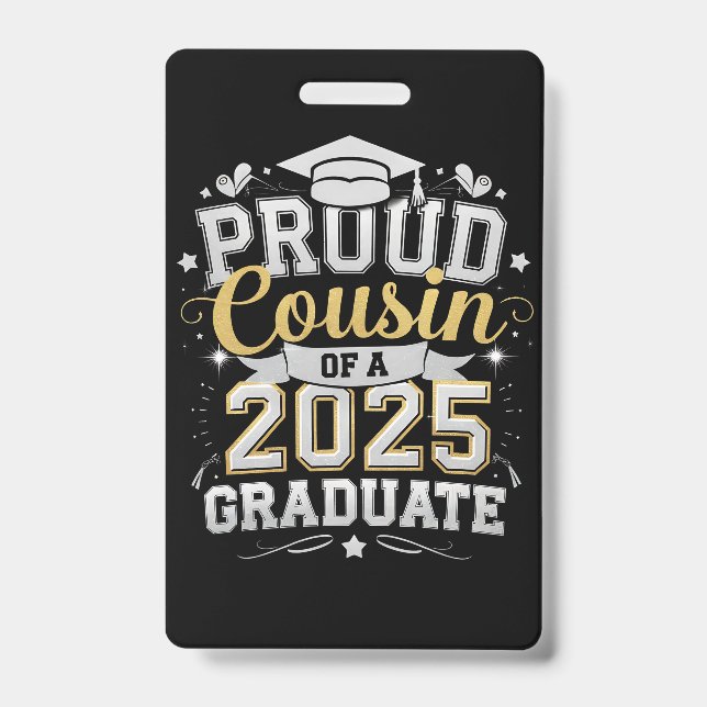 Proud Cousin Of A 2025 Graduate Graduation ID Badge (Front)