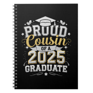 Proud Cousin Of A 2025 Graduate Graduation Notebook