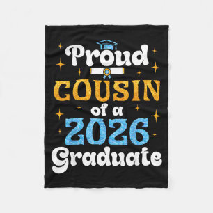 Proud cousin of a 2026 graduate congratulation wit fleece blanket