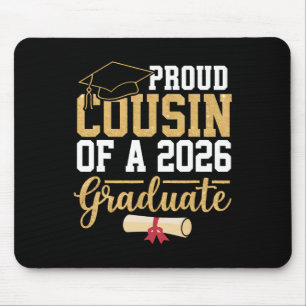 Proud Cousin Of A 2026 Graduate Senior Cl Of 2026 Mouse Pad