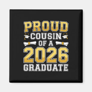 Proud Cousin Of A 2026 Graduate Shirt Cl 2026 Grad Magnet