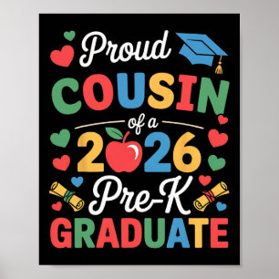 Proud Cousin Of A Cl 2026 Pre-k Graduate Graduatio Poster