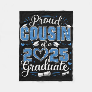 Proud Cousin Of A Cl Of 2025 Graduate 2025 Senior Fleece Blanket