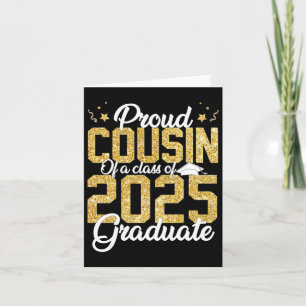 Proud Cousin Of A Cl Of 2025 Graduate Senior Gradu Card