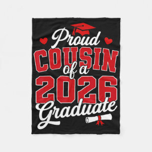 Proud Cousin Of A Cl Of 2026 Graduate Senior Gradu Fleece Blanket