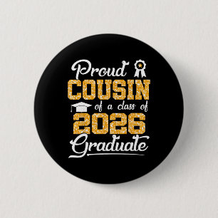 Proud Cousin Of A Cl Of 2026 Senior Funny Graduate 6 Cm Round Badge
