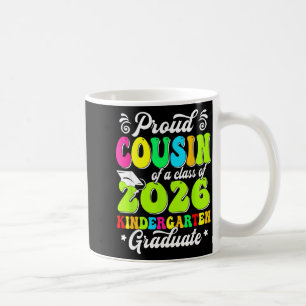 Proud cousin of a class of 2026 graduate seniorPro Coffee Mug
