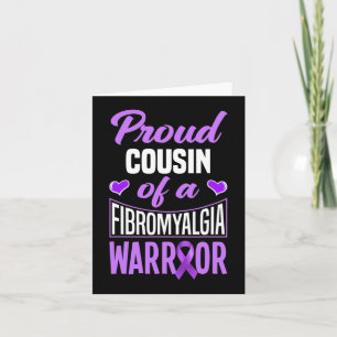 Proud Cousin Of A Fibromyalgia Warrior Card