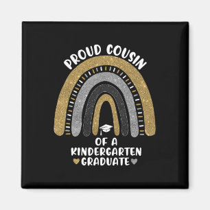 Proud Cousin Of A Kindergarten Graduate Rainbow Magnet