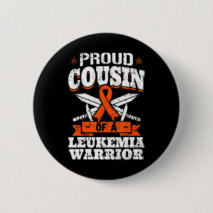 Proud Cousin Of A Leukaemia Warrior Cuz Awareness 6 Cm Round Badge