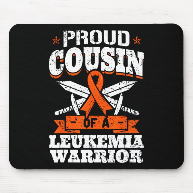 Proud Cousin Of A Leukaemia Warrior Cuz Awareness  Mouse Pad (Front)