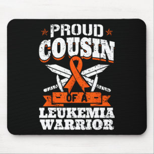 Proud Cousin Of A Leukaemia Warrior Cuz Awareness Mouse Pad