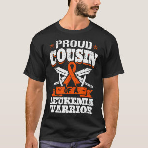 Proud Cousin Of A Leukaemia Warrior Cuz Awareness T-Shirt