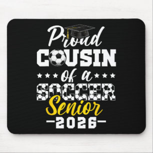 Proud Cousin Of A Soccer Senior 2026 Graduation Gi Mouse Pad