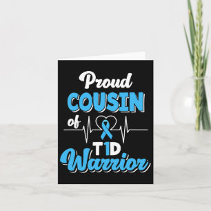 Proud Cousin Of A T1d Warrior Diabetic Diabetes Aw Card