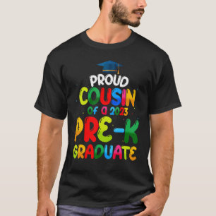 Proud Cousin of Preschool Graduate 2023 Pre-K Grad T-Shirt