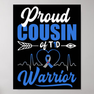 Proud Cousin Of T1d Warrior Diabetes Awareness Blu Poster