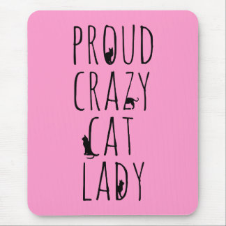 Proud Crazy Cat Lady Mouse Pad