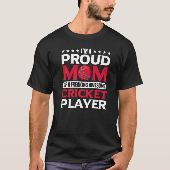 Proud Cricket Mum Cricket Sports Team Player Batsm T-Shirt (Front)