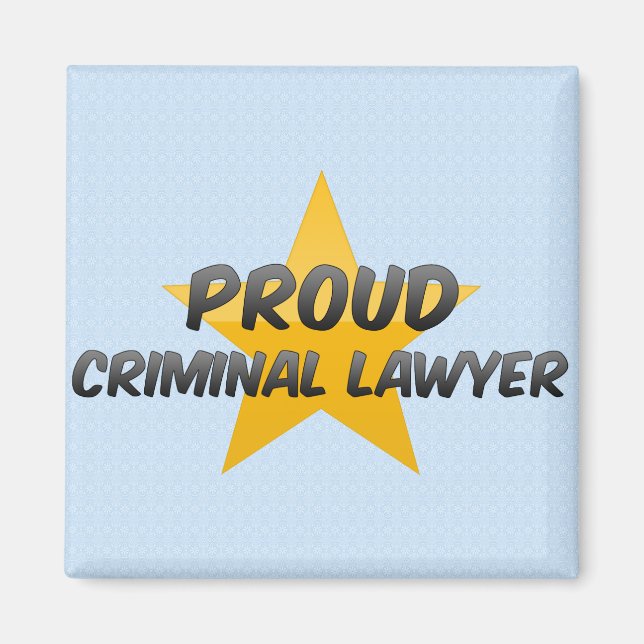 Proud Criminal Lawyer Magnet (Front)