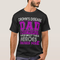 Proud Crohn's Disease Dad I Raised Mine