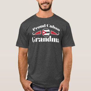 Proud Cuban Grandma Cuba Grandparent Pride T-Shirt