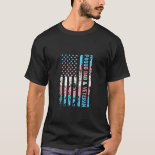 Proud Dad and Veteran Transgender Dad Supporter Tr T-Shirt