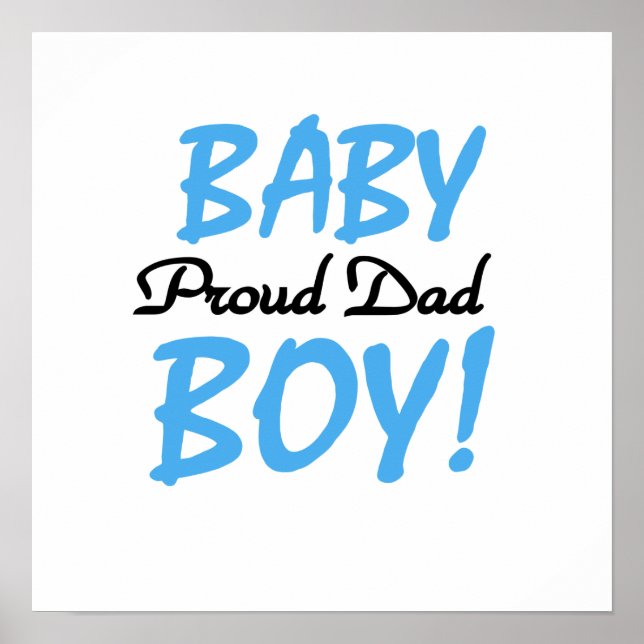 Proud Dad Baby Boy Gifts Poster (Front)