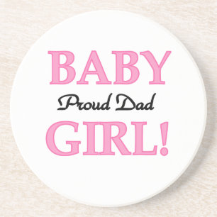 Proud Dad Baby Girl Gifts Coaster