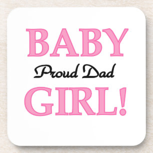 Proud Dad Baby Girl Gifts Coaster