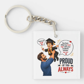 Proud Dad Celebrating Son's Academic Graduation Key Ring