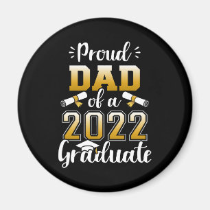 Proud dad class 2022 graduate senior graduation magnet