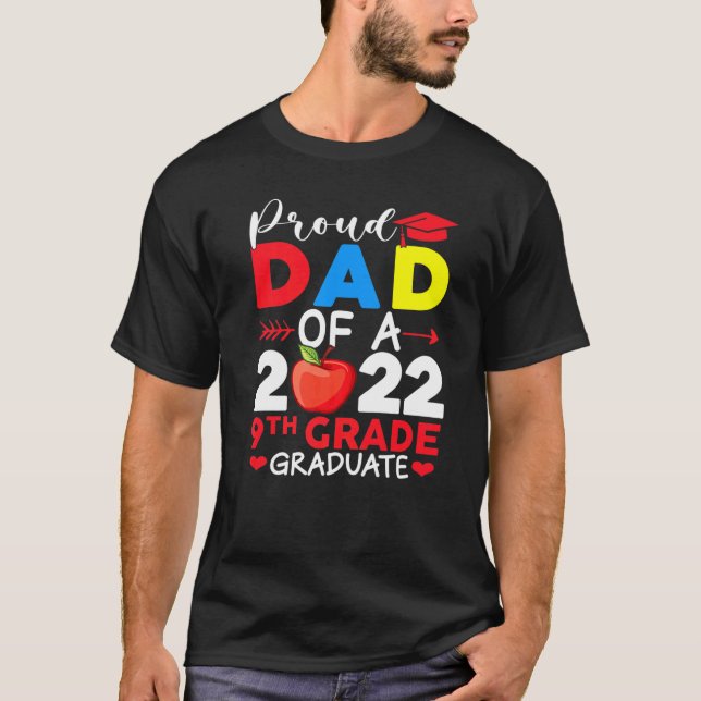 Proud Dad Class Of 2022 Phd 9th Grade Graduate Doc T-Shirt (Front)