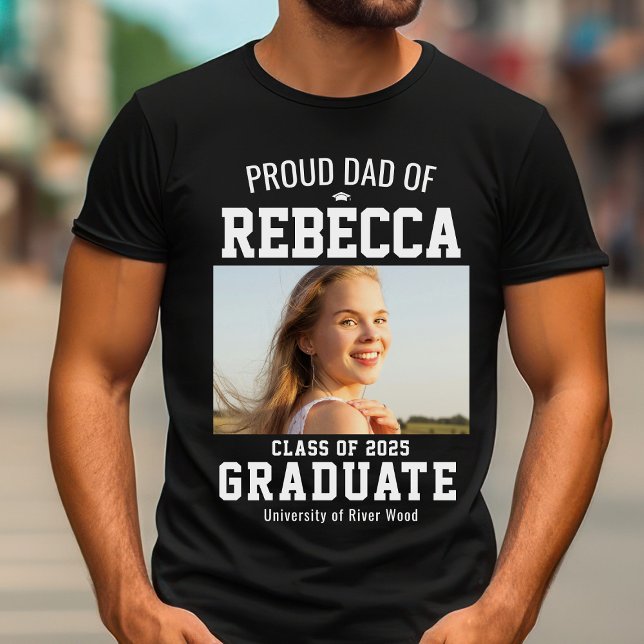 Proud Dad Class of 2025 Graduate Parent Custom T-Shirt (Creator Uploaded)