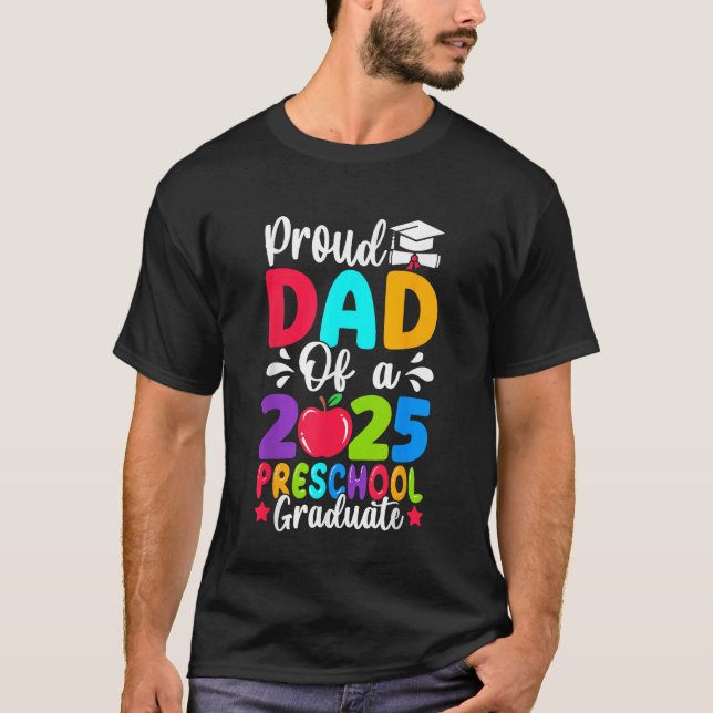 Proud Dad Class of 2025 Preschool Pre-K Graduate T-Shirt (Front)