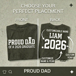 PROUD DAD • Class of 2026 Personalised Graduation T-Shirt