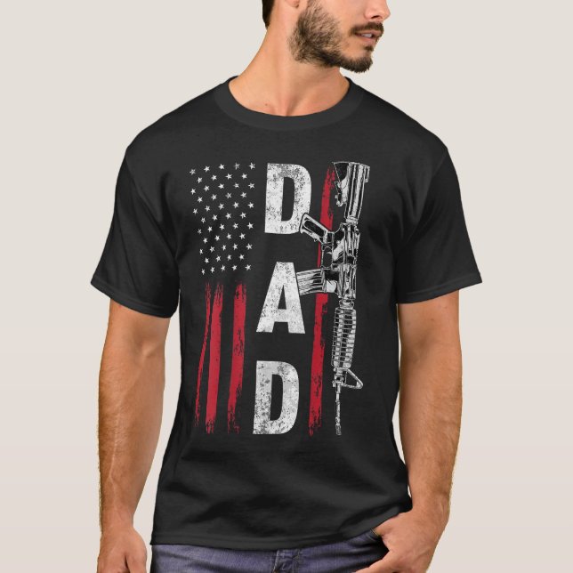 Proud Dad Daddy Gun Rights Ar15 American Flag  T-Shirt (Front)