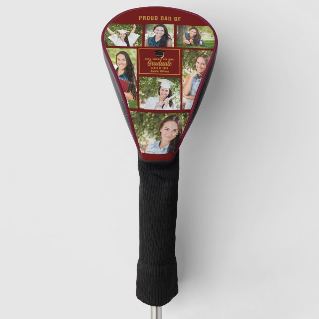 Proud Dad Graduate Photo Collage Maroon Gold Golf Head Cover (Front)