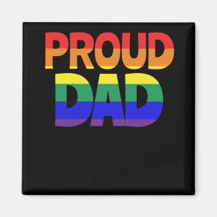 Proud Dad LGBT Father Gay Pride Lesbian Pride Magnet