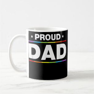 Proud Dad LGBT Funny Father's Day Gay Pride Coffee Mug