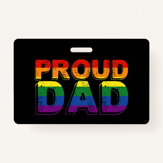 Proud Dad LGBT Parent Gay Pride Dad ID Badge (Front)